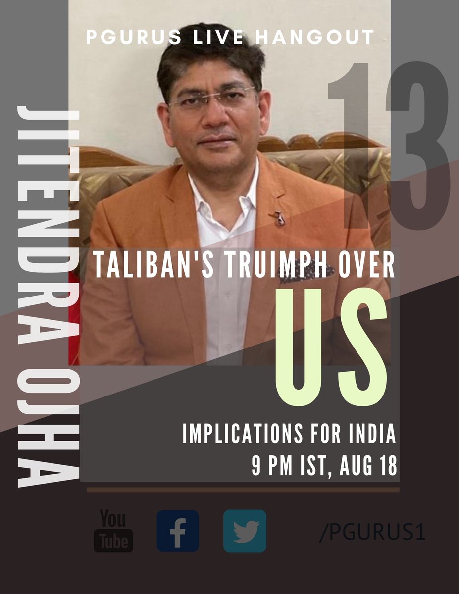 pGurus1's tweet photo. #PGurusPrimeTime Live hangout with Jitendra Ojha at 9 PM IST on Aug 18, 2021. Topic: Taliban victory over the US and the implications for India. Ranjit Singh toppled in Pak - what next? #Indocracy #BharatTantra https://t.co/YxpKRPumZS