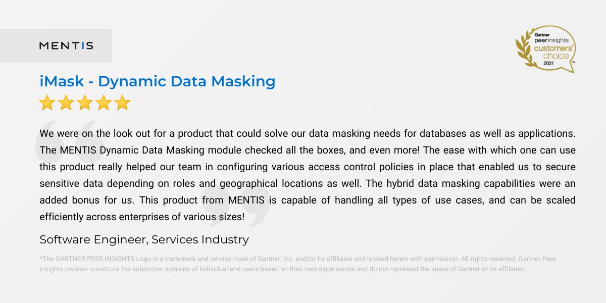 magedatadotai's tweet photo. Read what our customers have to say about their experience with the MENTIS Solution Suite on #GartnerPeerInsights
#datamasking #iMask #MENTISsolution https://t.co/kFy6uVfvVt