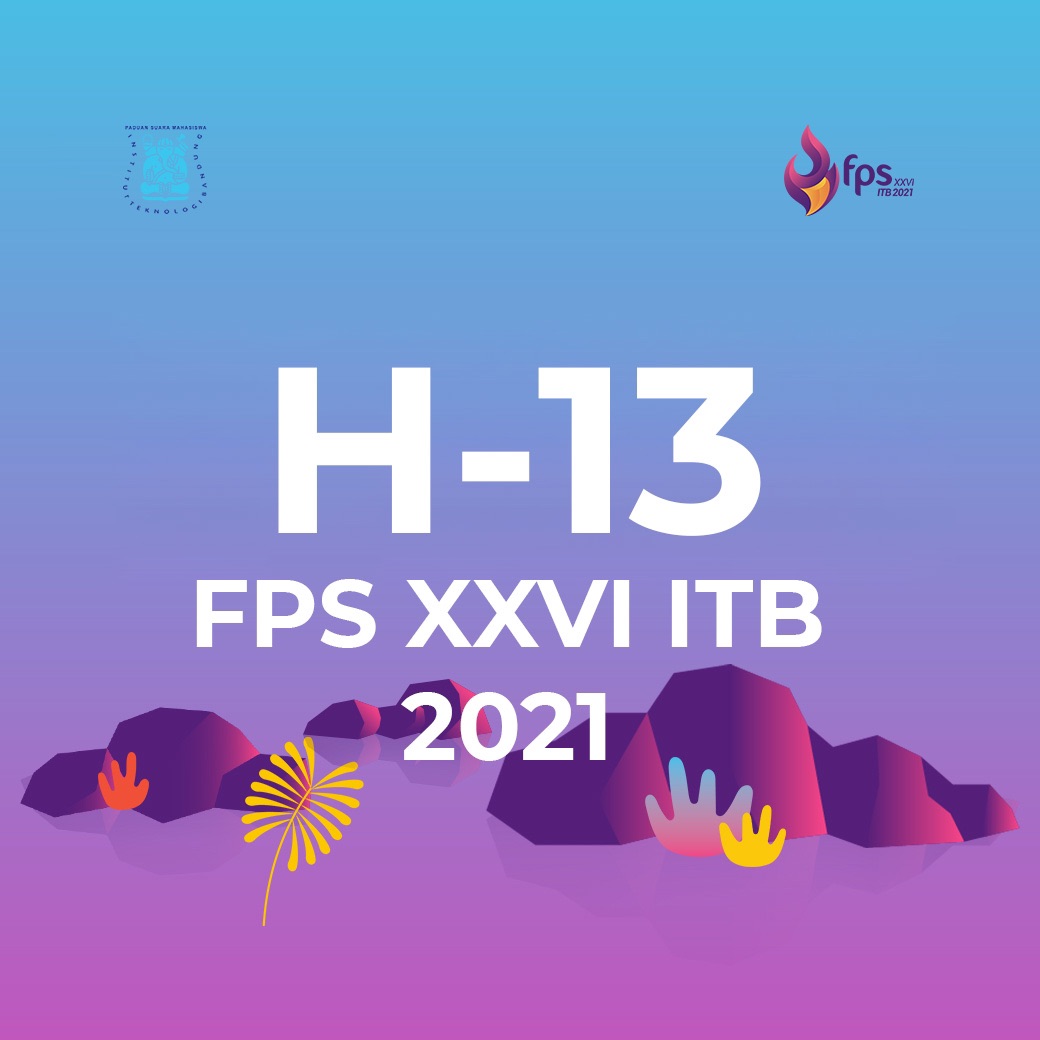 H-13 menuju FPS XXVI ITB 2021 🎉

#SemarakBerharmoni
#UtuhDanSerasi