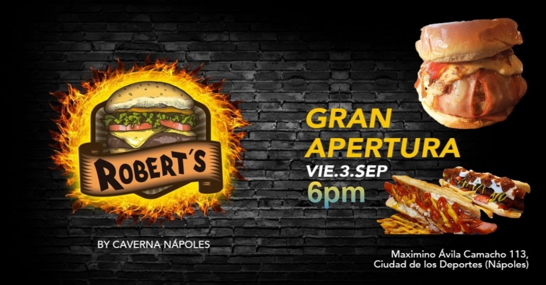 robbidayz's tweet photo. #GánaleALaCrisis @telediario Queremos Compartir Y Hacer La Cordial Invitacion A Nuestra Segunda Sucursal De Hamburguesas Robert'S En La Napoles! https://t.co/lD92xFxO8o