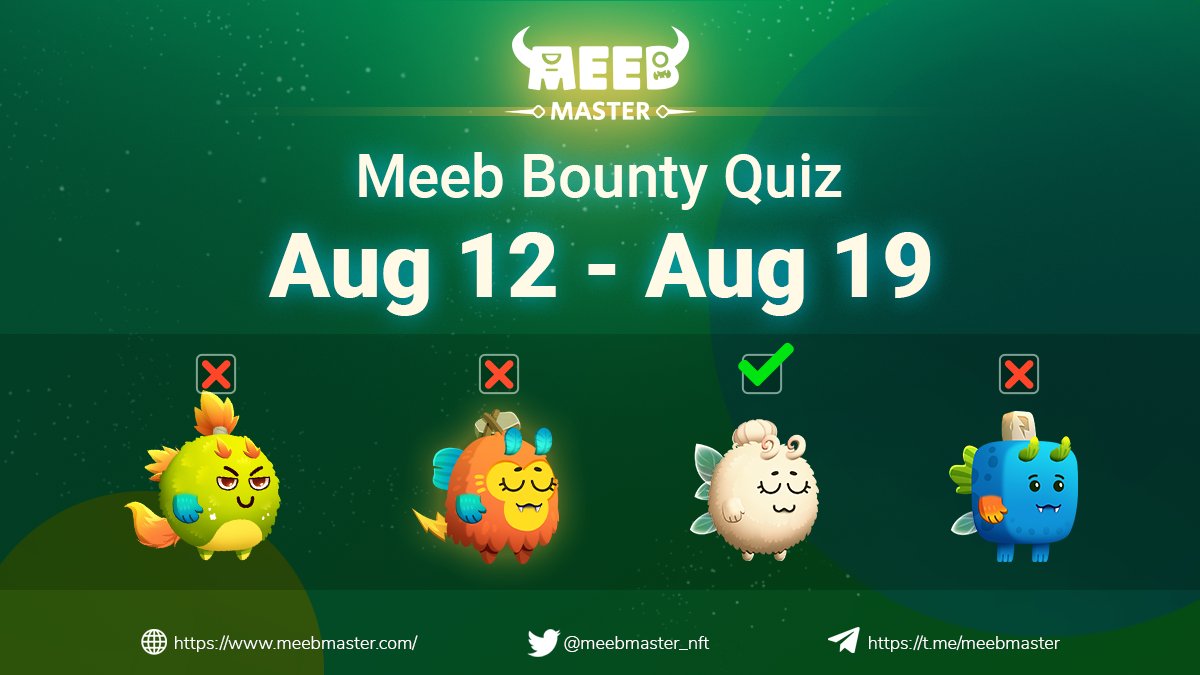 meebmaster_nft's tweet photo. Meeb Trainers, the LAST CHANCE to join this event!! 🔥🔥🔥

How to participate: https://t.co/8vZpK8XFGX 
Today Quiz: https://t.co/jNsLuqJZIq 

Please remember to follow all the steps in our instructions. Have fun!!! 👏👏👏

#MeebMaster #NFTgame powered by @0xPolygon https://t.co/Ufh5rOkpRx