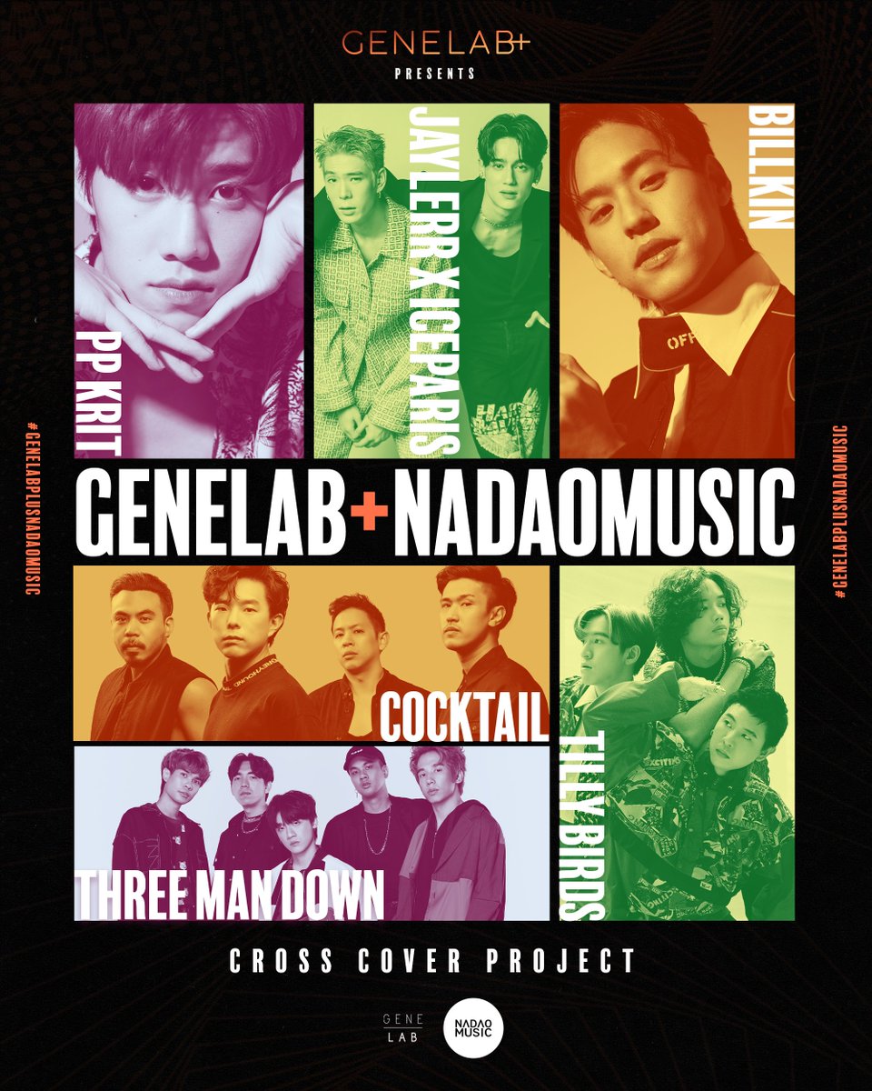 NadaoMusic_ofc's tweet photo. GeneLab+ Nadao Music
-Cross Cover Project-

โปรเจกต์ที่ 2 ค่าย 7 ศิลปิน จะมาร่วมพลัสความสนุก แลกเพลงกันร้องในแบบฉบับของพวกเขา

Cocktail
Billkin
Three Man Down
PP Krit
Tilly Birds 
JAYLERR x Ice Paris

#GeneLabPLUSNadaoMusic https://t.co/iEp7NEgW9V