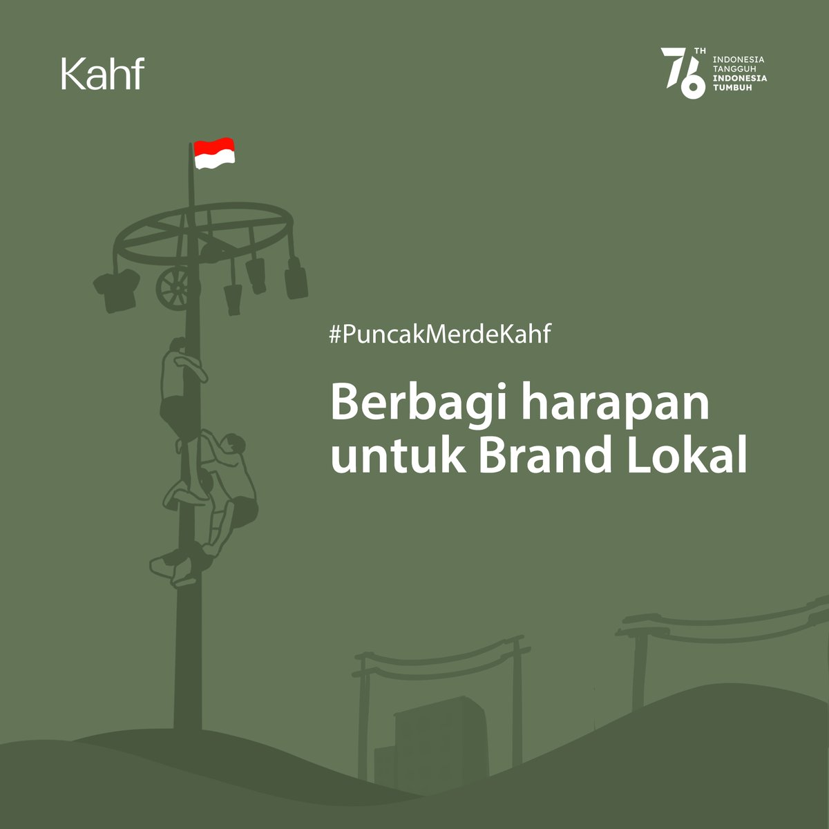 kahfeveryday's tweet photo. #PuncakMerdeKahf bagi-bagi produk!

Memanggil untuk Seluruh Kahfbro dan Kahfsis untuk bersatu dan memberikan harapan-harapan baik untuk Brand Lokal Indonesia.

3 Pemenang terpilih akan mendapatkan Kahf Products.

Indonesia Tangguh, Indonesia Tumbuh!

#PuncakMerdeKahf https://t.co/qaYgsmxDkr