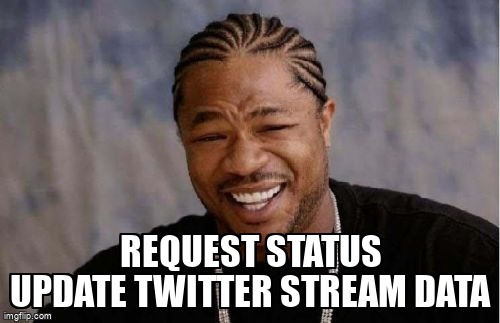 overflow_meme's tweet image. Request status update Twitter stream data stackoverflow.com/questions/6882… #pythontwitter #twitter #python3x #twitterstreamingapi #python