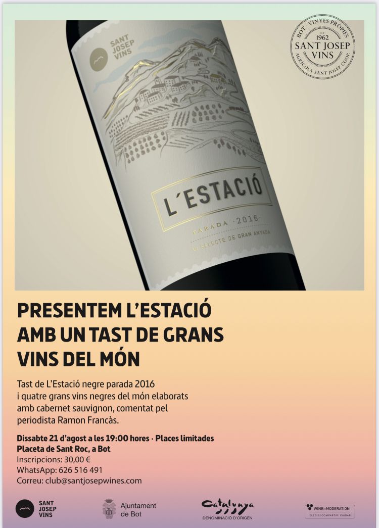 El 21 d'agost al celler <a href="/santjosepwines/">Sant Josep Vins</a> de Bot t'espera un tast amb vins internacionals d’alt nivell!

Es tastarà el vi de Bot L’Estació negre parada 2016 i una selecció de quatre grans vins del món elaborats també amb cabernet sauvignon.

👉🏻 Inscripcions: club@santjosepwines.com