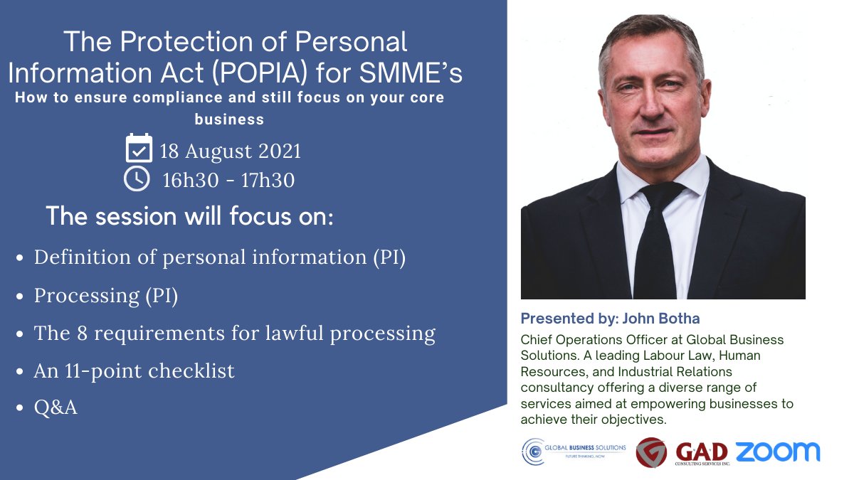 GADConsulting's tweet photo. [Webinar Reminder] We are hosting The Protection of Personal Information Act (POPIA) for SMME’s webinar today with John Botha from Global Business Solutions.

Date: 18 August 2021 (Today) | Time: 16h30-17h30 | Venue: Zoom (Online)

Register here: https://t.co/5DHpwKW5HY https://t.co/sBUSGLLfcA