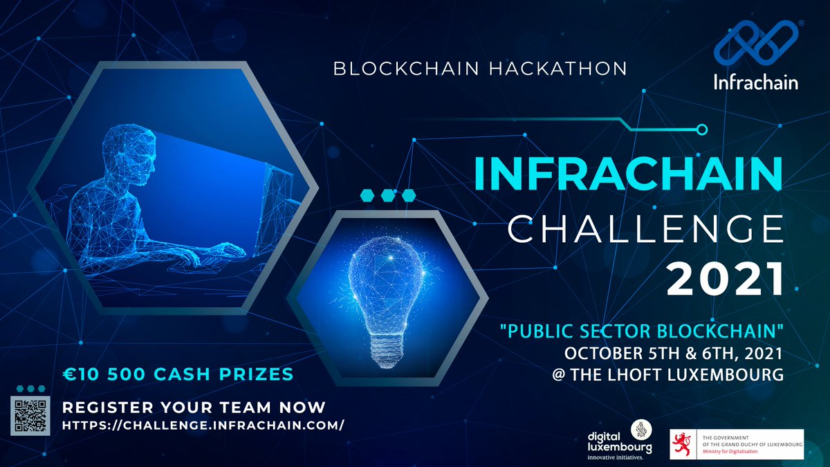 🚨 [#HACKATHON] Want to develop a #solution 💡 practice your #skills 👩‍💻 win cash #prizes 💵 &amp; grow your #network 🌐?

Register your team to the #InfrachainChallenge2021 focusing on the Public Sector #Blockchain
👉 bit.ly/3xX2ZgG 👈

📅October 5 &amp; 6 <a href="/The_LHoFT/">Luxembourg House of Financial Technology</a> #Luxembourg