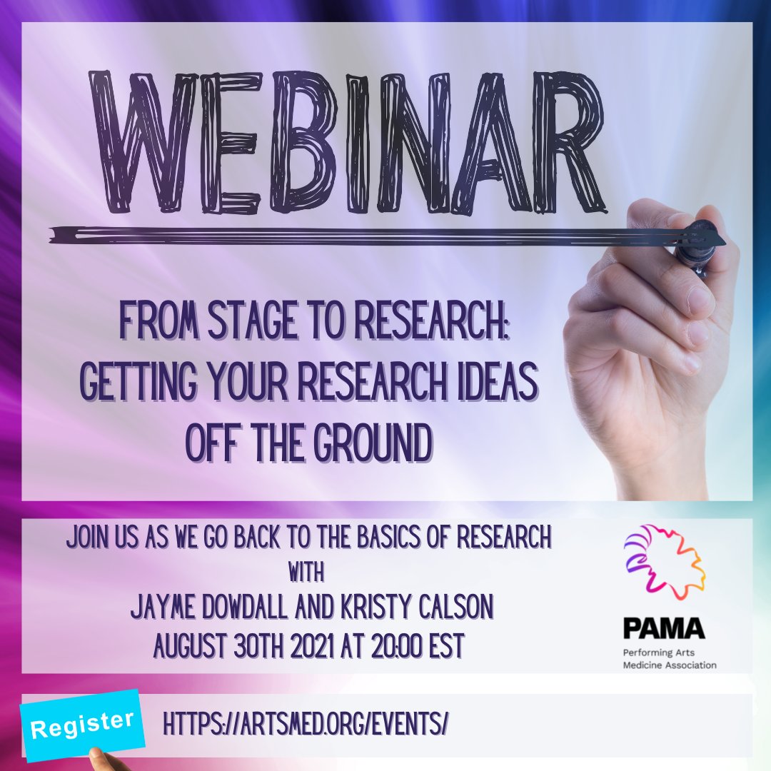 Join the Young Professionals of PAMA for a webinar on getting your research ideas off the ground. We will be going back to basics with Jayme Dowdall, MD and Kristy Calson, PhD.  Learn how to start doing performing arts medicine research! Register at artsmed.org/events/