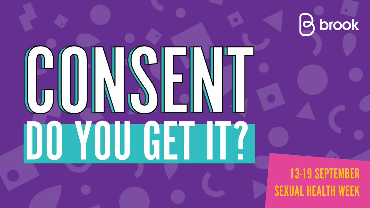 BrookCharity's tweet photo. 🚨Brook's Sexual Health Week will take place from 13-19 Sept and the theme is Consent: Do You Get It?🚨

We’ll be hosting a range of activities to broaden understanding of the topic &amp; empower people to put this into practice in their everyday relationships, both online &amp; offline. https://t.co/l3qKc053Ru