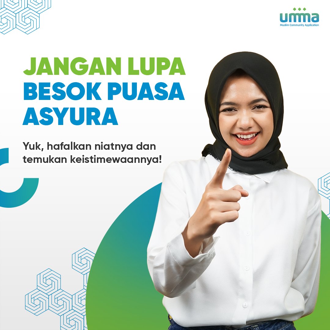 ummaindonesia's tweet photo. Bismillah, Assalamu'alaikum sahabat umma..
Jangan lupa, besok puasa Asyura
Yuk hafalkan niatnya sama-sama!
Ternyata, amalan sunah ini juga punya banyak manfaat loh!

#ummaIndonesia #puasaasyura #muharram #1443h https://t.co/JN6DsMChnJ