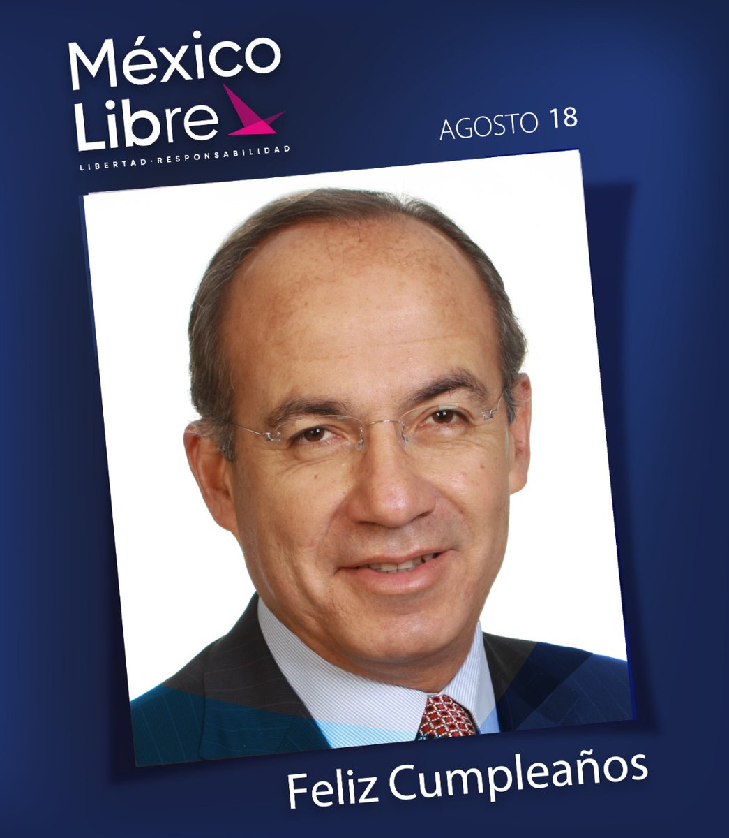 Los mejores deseos, Presidente @FelipeCalderon. Gracias por su liderazgo, valentía y amor a México #FelizCumpleañosFCH