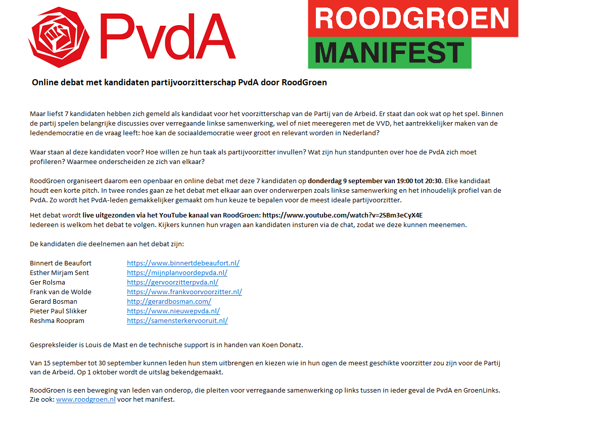 Debat met de 7 kandidaten landelijk voorzitter <a href="/PvdA/">Partij van de Arbeid</a> donderdag 9 september 19:00 is te volgen via deze livestream: youtube.com/watch?v=2SBm3e… Over linkse samenwerking, inhoudelijke profilering, stand van de sociaaldemocratie. Georganiseerd door RoodGroen (roodgroenetoekomst.nl)