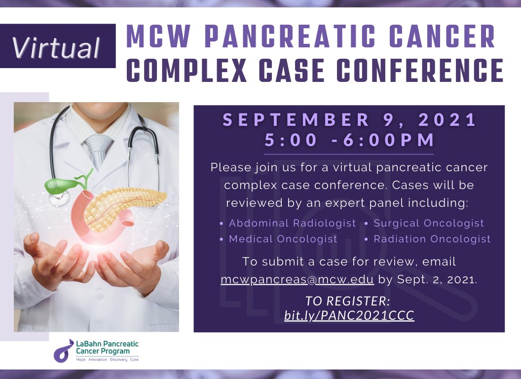 MCW LaBahn Pancreatic Cancer Program (@mcwpancprogram) on Twitter photo 🔍NEW: SEPT 9 2021 MCW Pancreatic Cancer💻 Virtual Complex Case Conference. Register today!!
#PancreaticCancer, <a href="/MCWSurgery/">MCW Surgery</a>, <a href="/SeenaMagowitz/">The Seena Magowitz Foundation</a>, <a href="/NatPancFdn/">The National Pancreas Foundation</a>
REGISTER: bit.ly/PANC2021CCC
✔️To submit a case for review, email mcwpancreas@mcw.edu by 9/2. 🔍NEW: SEPT 9 2021 MCW Pancreatic Cancer💻 Virtual Complex Case Conference. Register today!!
#PancreaticCancer, <a href="/MCWSurgery/">MCW Surgery</a>, <a href="/SeenaMagowitz/">The Seena Magowitz Foundation</a>, <a href="/NatPancFdn/">The National Pancreas Foundation</a>
REGISTER: bit.ly/PANC2021CCC
✔️To submit a case for review, email mcwpancreas@mcw.edu by 9/2.