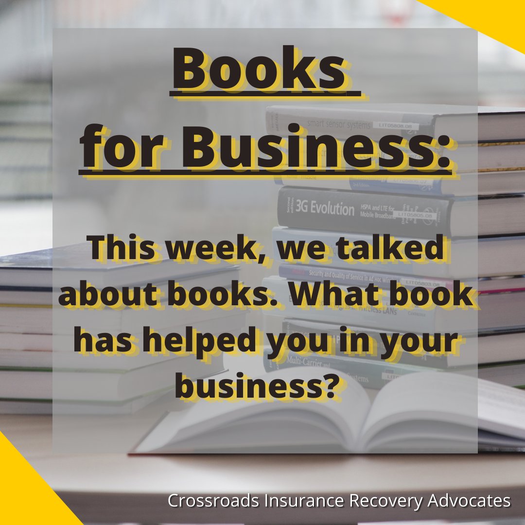 CrossroadsIRA's tweet photo. Our YouTube video earlier this week was about books that help us be better at helping with your insurance claim recovery. Today, we want to know what books have helped you become better at what you do! #books #business #TheMoreYouKnow #AlwaysLearning https://t.co/otSBa0Tloh