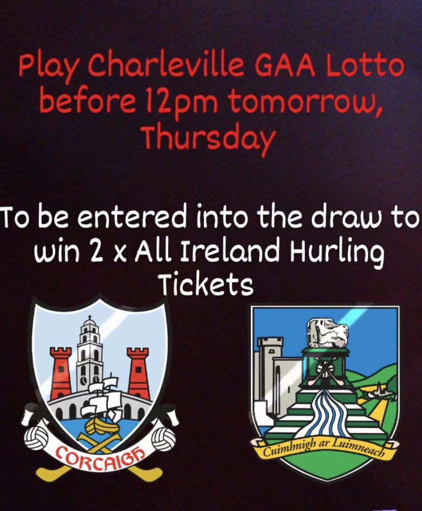CHARLEVILLEGAA's tweet photo. Play our Club lotto to be in with a chance to win 2 All Ireland Tickets
https://t.co/IozCZIpvhO

Play our Lotto up to 12 noon Thurs 19th Aug to be in with a chance

Draw will take place on Thursday 19th at 9pm

#CorkvLimerick #AllIrelandFinal https://t.co/JJmJ7puaZu