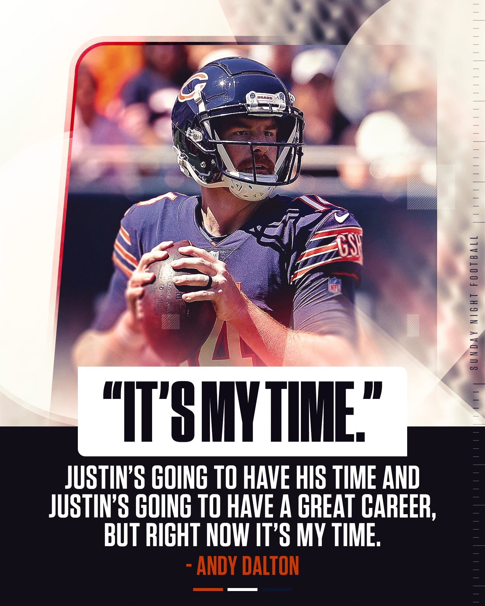 Sunday Night Football On Nbc It S My Time Andy Dalton Knows The Hype Behind Justin Fields But For Now It S His Time At Qb T Co Kt9r1wwpfr Twitter