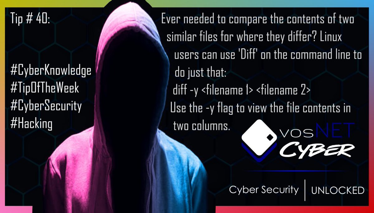vosNETCyber's tweet photo. Ever needed to compare the contents of two similar files for where they differ? Linux users can use 'Diff' on the command line to do just that:
diff -y <filename 1> <filename 2>
Use the -y flag to view the file contents in two columns.
#TipOfTheWeek #CyberSecurity #Hacking https://t.co/6R1BJgwPEy