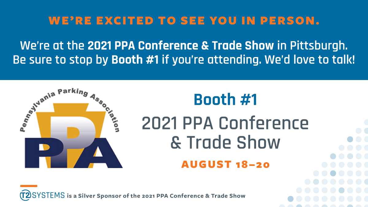 We're at the 2021 PPA Conference &amp; Trade Show in Pittsburgh. Stop by to see us at Booth #1 to learn about our latest #parkingsolutions.