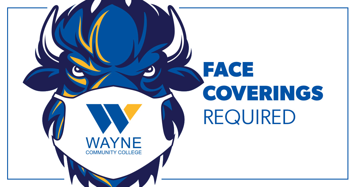 Wayne Community College will enter another academic year taking precautions against the spread of COVID-19. Effective immediately, face coverings must be worn indoors at the college. They do not have to be worn outdoors if individuals can maintain a six-foot separation.