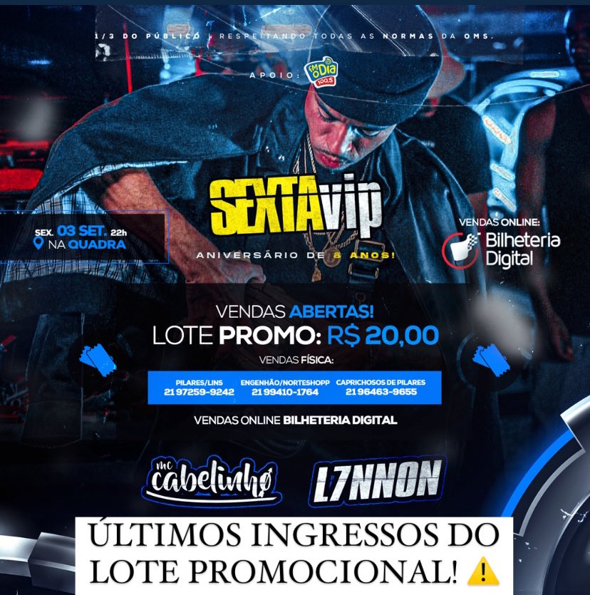 oficialsextavip's tweet photo. ÚLTIMOS INGRESSOS DO LOTE PROMOCIONAL! ⚠️

Garanta agora o seu Via pix, físico ou no site da Bilheteria Digital: https://t.co/2fvQHl73jD

Mais informações: (21) 96482-5417 https://t.co/VMKOI65tKT