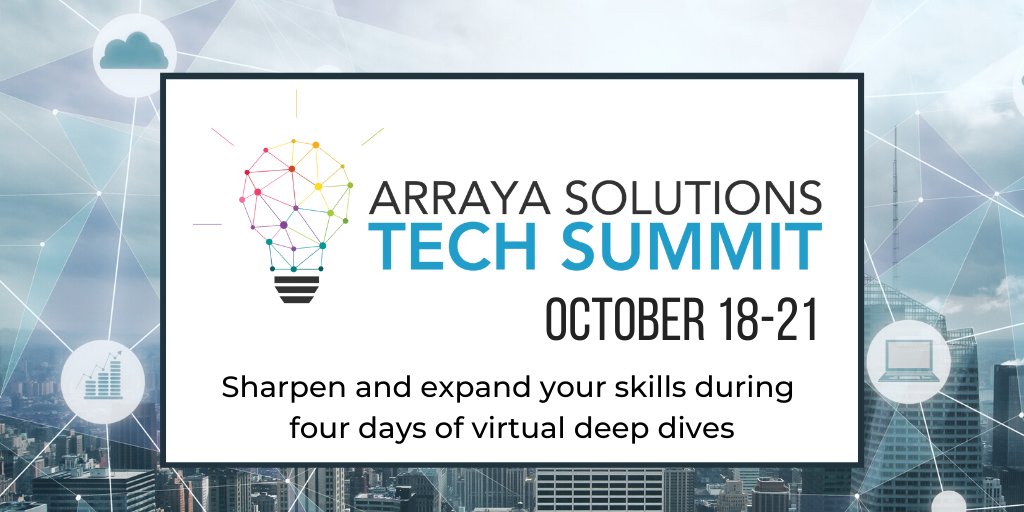 ArrayaSolutions's tweet image. SAVE THE DATE: October 18-21, 2021
Arraya's Tech Summit returns for its 7th year!
Our team is hard at work preparing sessions covering the most crucial topics in IT today. Registration will open soon. We can't wait to see you there!
#ArrayaTechSummit #TechEvents