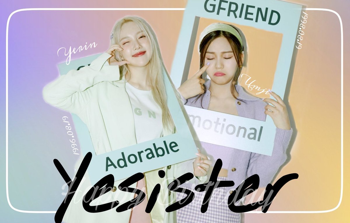 GFBCMY's tweet photo. 【HappyYe-SisDay】

0819 Happy Birthday
Happy Birthday Yerin &amp; Umji
생일 축하해요! 🎂🎉🎊❤️

#24MagicalYearsWithYewon
#26BrightYearsWithYerin
#엄지의_생일을_무지무지_축하해
#노랑으로_물든_예린이의_여름
#Yerin #예린 #Umji #엄지 https://t.co/uxBL4R8cP1