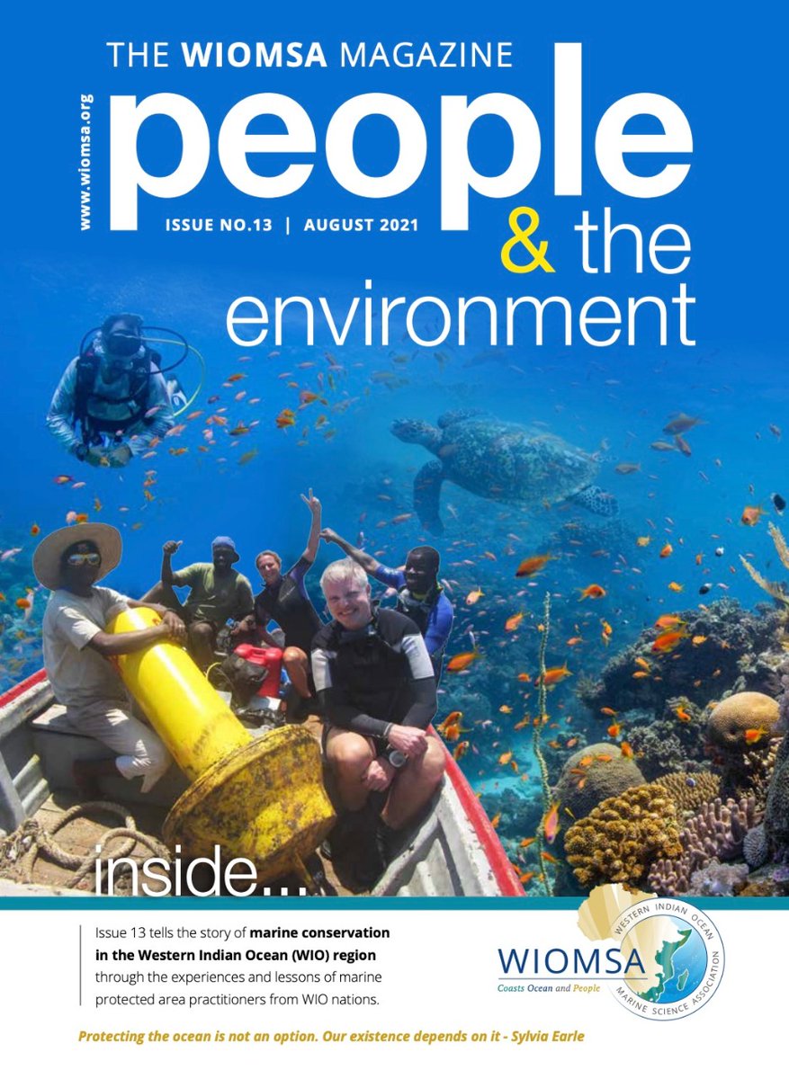 Check out Issue no. 13 of the WIOMSA Magazine. It focuses on “Western Indian Ocean Marine Conservation: people, progress, prospects” and features Sylvia Earle and OWB’s very own and Hope Spot Champions, Dr. Tessa Hempson and Dr. Mark Ziembicki.
#oceanstories