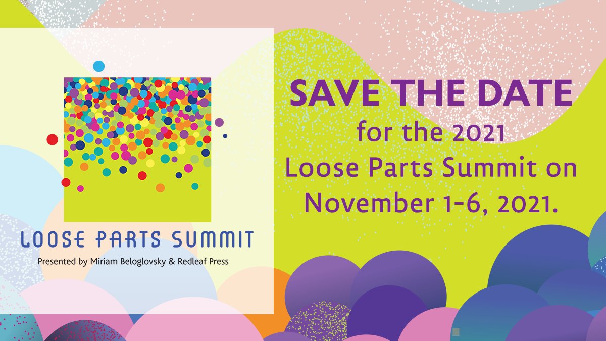 MCOE_ECE's tweet photo. Looking forward to this!  Save the Date for the 2021 Loose Parts Summit on November 1st-6th. 
Visit https://t.co/0ycZb7ymdR for more information.
#LoosePartsSummit #Redleafpress #thinksmallinstitute #earlyed https://t.co/7n1BTB5PTw