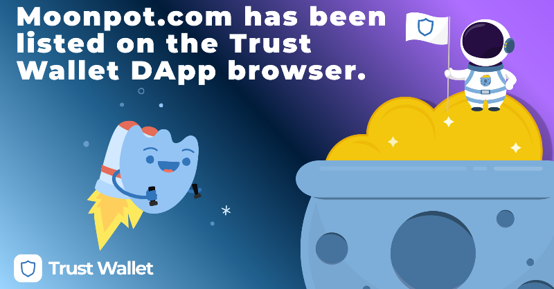 TrustWallet's tweet photo. We've just listed @moonpotdotcom on the Trust Wallet DApp browser! Earn interest and win on the @binancechain.

Connect to https://t.co/AmKKbPrtK5 within your Trust Wallet to start exploring today. https://t.co/Udh7aIc2La