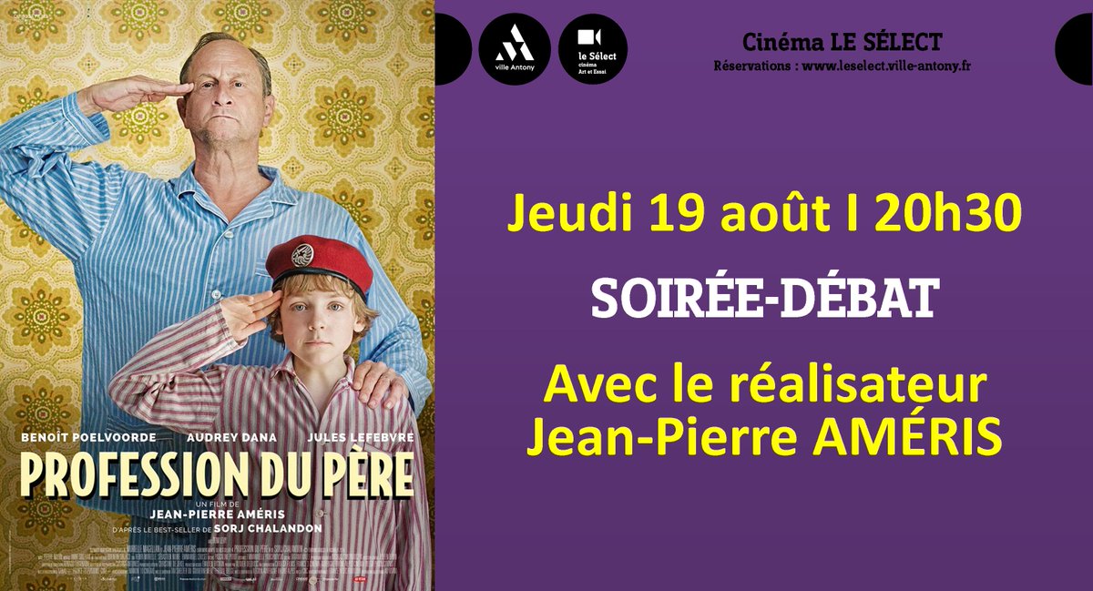 AntonySelect's tweet photo. Ce jeudi à 20h30, nous reprenons nos soirées-débats avec la projection de PROFESSION DU PÈRE suivie d'une rencontre avec Jean-Pierre Améris.
#professiondupere #Antony #LeSelectAntony
@AdVitam_distrib https://t.co/CdWn1bSDvU