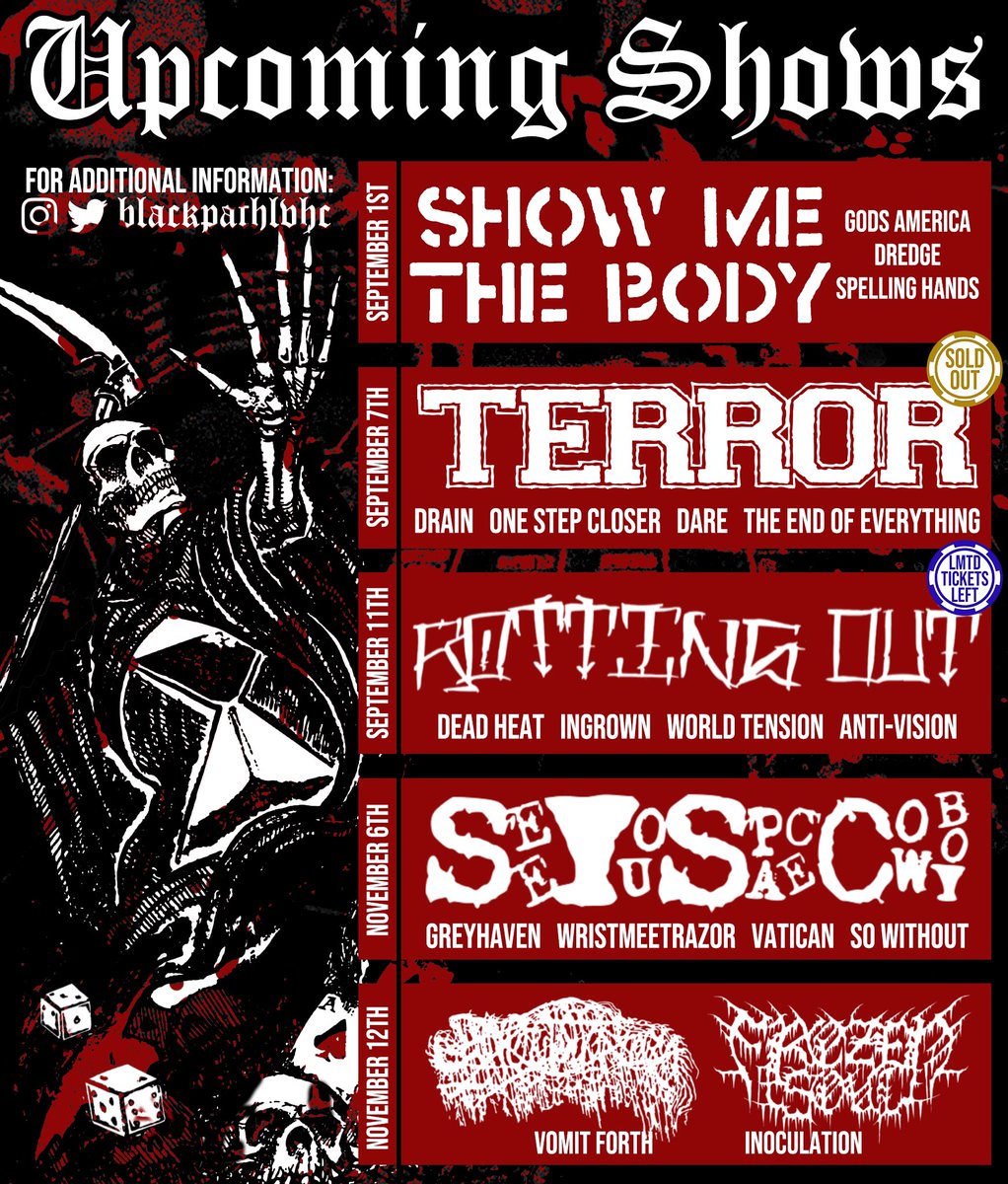 Current schedule of joints. All tickets available now through Eventbrite! Terror is sold out and there is only 20 tickets left for Rotting Out! Act fast and see you all September 1st! Spread the word!