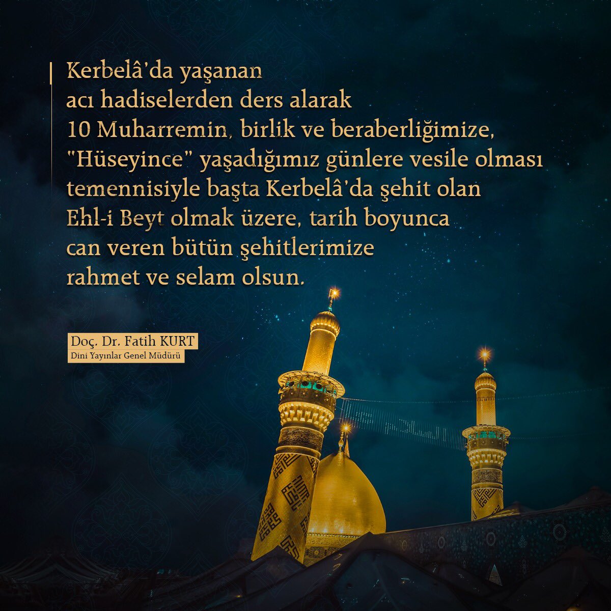 Bugün #AŞURA…
Kerbelâ’da yaşananlar , ayrılık  ve husumete değil muhabbete, birliğe ve kardeşliğe ihtiyacımız olduğu gerçeğini bizlere her yıl yeniden hatırlatıyor…
O sebeple ;