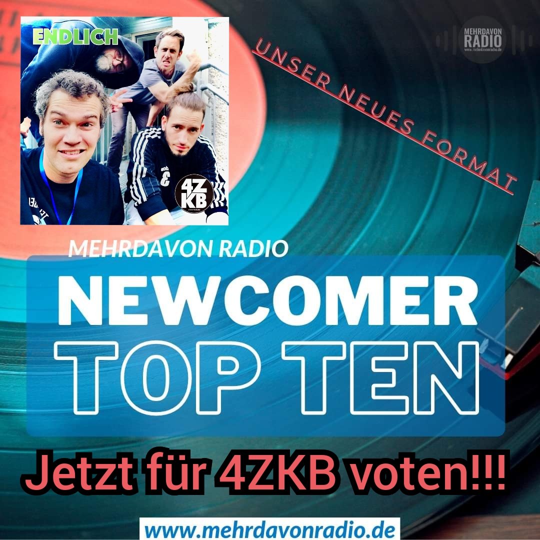 ENDLICH gehört zu den Neuvordtellungen der Mehr Davon Radio Newcomer Top 10. Wenn ihr, wie wir, der Meinung seid, dass der Song nächste Woche unbedingt in den Top 10 sein sollte, dann stimmt unter 
mehrdavonradio.de/newcomer-topten für uns ab. 

#4zkb #onair #newcomer #top10 #endlich