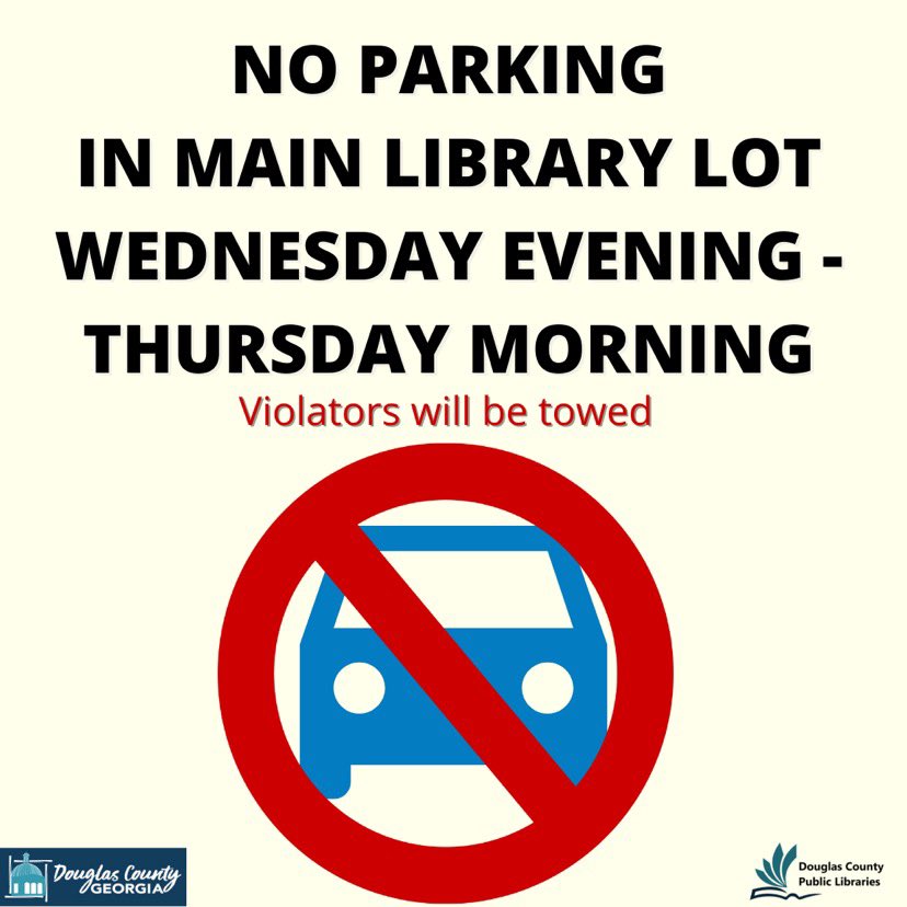 The main library parking lot will be blocked off for a large crane and work trucks to fix our AC. The back lot will be open. Please call and we will extend your items if you are unable to park in the alternate lot. We are sorry for the inconvenience. #douglasvillelibrary