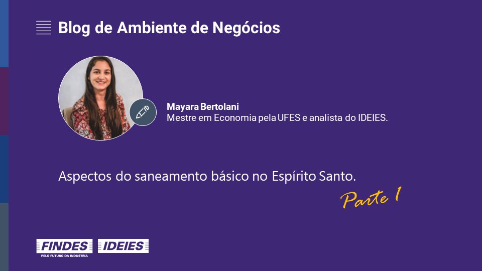 Observ_Findes's tweet photo. No dia 13 de julho foi aprovada a Microrregião única de Águas e Esgoto no Espírito Santo, conforme exigido no novo Marco Regulatório do Saneamento Básico. 
+ https://t.co/b7qylN8vl6