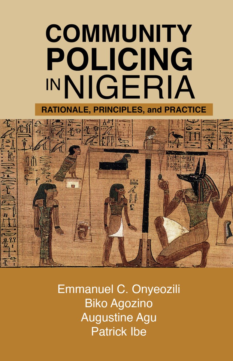 Check out "Community Policing in Nigeria" by  Emmanuel C. Onyeozili, Biko Agozino, Augustine Agu, and Patrick Ibe. doi.org/10.21061/commu… <a href="/BikoZino/">Onwubiko Agozino</a> <a href="/UMESNews/">UMES</a>