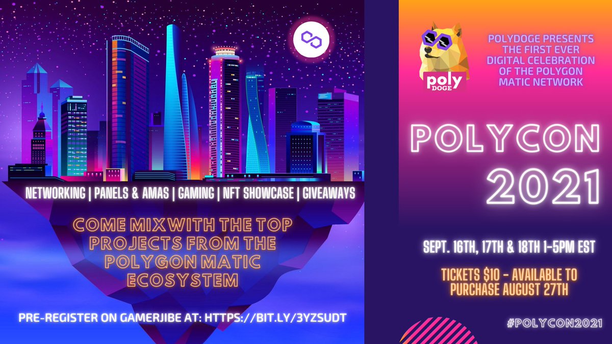 PolyDoge's tweet image. 🐶🚀 PolyDoge is proud to present our next virtual event:

#PolyCon2021
September 16, 17 &amp;amp; 18th
1PM-5PM (EST)

Tickets $10–On sale Friday, Aug 27th

Celebrating the Polygon Matic Network, this event will include panels &amp;amp; AMAs, gaming, NFT showcase, giveaways, networking &amp;amp; more!