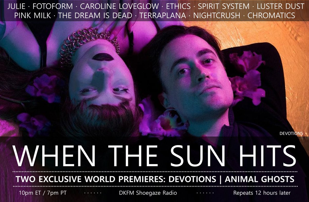 When The Sun Hits (@whenthesunhits) on Twitter photo WTSH just kicked off with a new track by LA-based project Julie! Got 2 world premieres on deck tonight: <a href="/ANMLghosts/">Animal Ghosts</a> and Devotions -- tune in! decayfm.com or via the app WTSH just kicked off with a new track by LA-based project Julie! Got 2 world premieres on deck tonight: <a href="/ANMLghosts/">Animal Ghosts</a> and Devotions -- tune in! decayfm.com or via the app