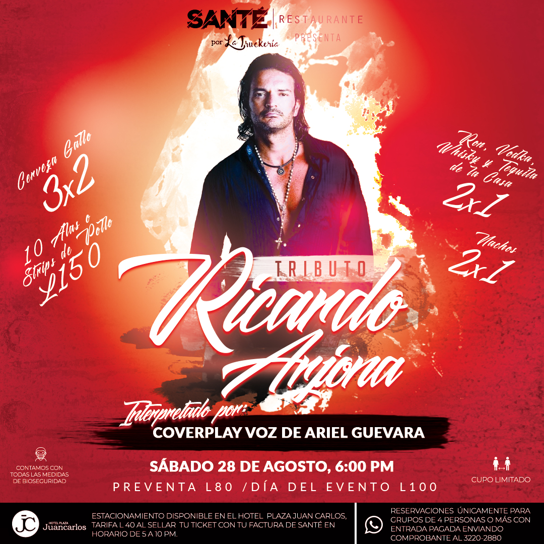 Este sábado 28 de agosto #VenitéASanté a disfrutar los éxitos de Ricardo Arjona 🇬🇹, interpretado por Coverplay voz de Ariel Moises Guevara.

Para compra de boletos en preventa o mayor información escríbenos al 3220-2880 o 3398-5995.

🎟 Preventa L 80.00 / Día del Evento L 100.00