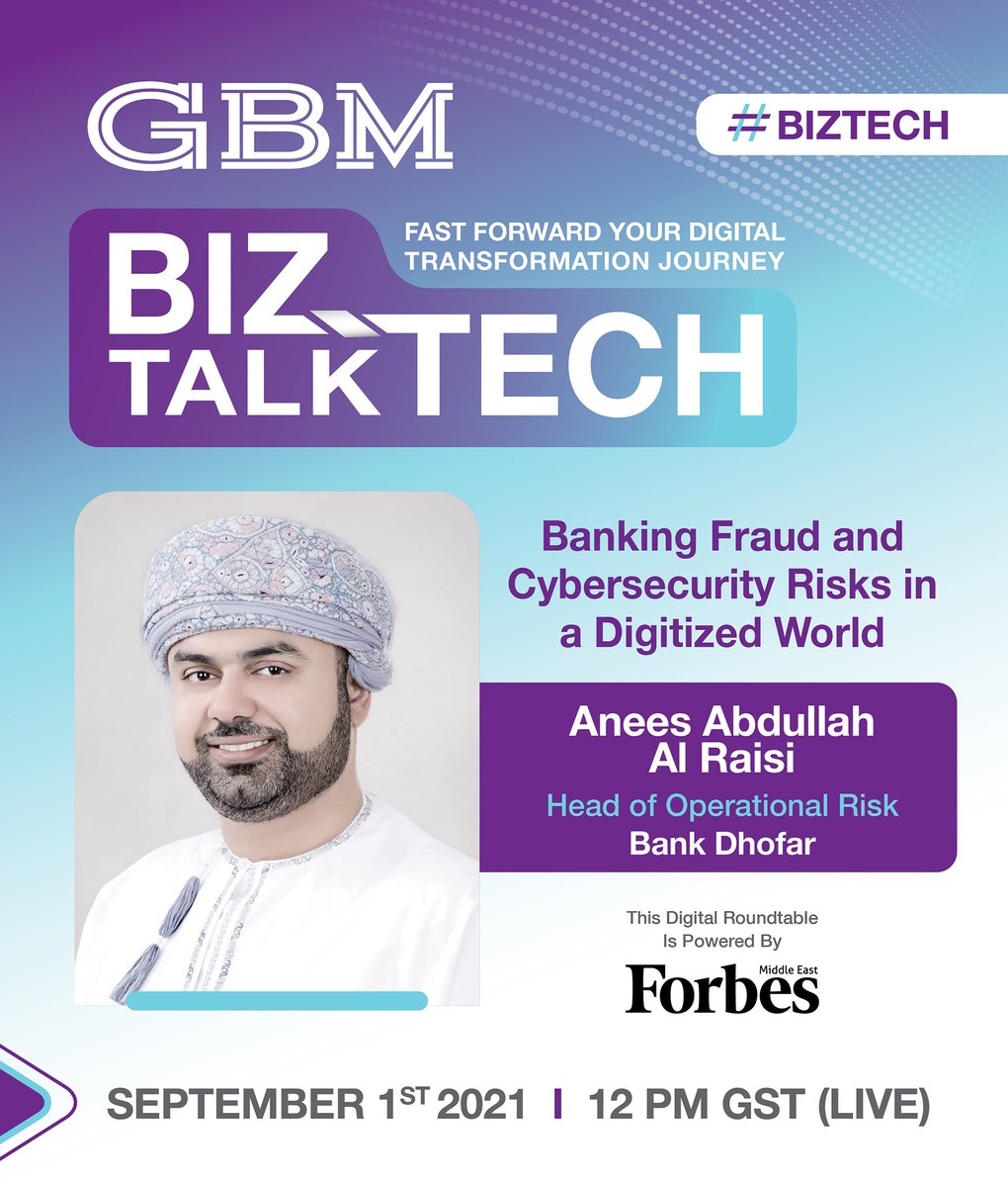 Forbes_MENA_'s tweet image. Anees Abdullah Al Raisi, Head of Operational Risk, @BankDhofar will be our speaker on the upcoming episode of BizTech Talk, “#BankingFraud and #CybersecurityRisks in the Digitized World” in partnership with @GBMComms.
Register now: forbesmiddleeastevents.com/gbm-oman/# 
 #cybersecurity #risks