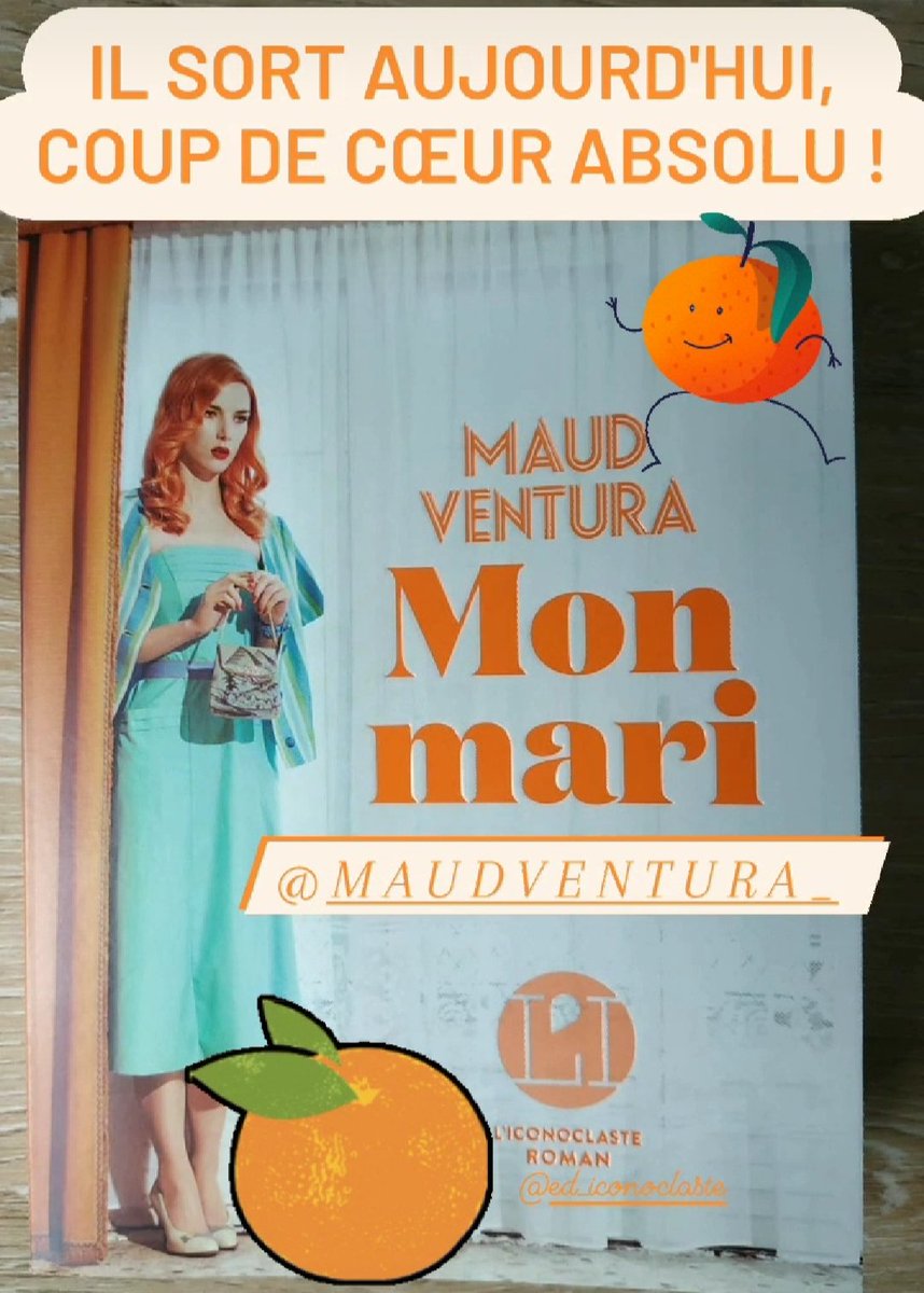 CarolineVallat's tweet photo. MON coup de 🧡 de la rentrée litté !
"Mon mari" de Maud Ventura chez @Ed_Iconoclaste sort aujourd'hui 🍊
Tous en librairie !!! https://t.co/E3h2BHblYY