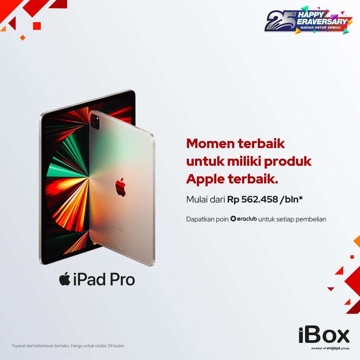 Momen terbaik untuk miliki produk Apple terbaik.
Dapatkan iPad Pro M1dengan harga mulai dari Rp 562.458/bln* di iBox dan dapatkan poin eraclub untuk setiap pembelian

#iBoxIndonesia #Eraversary #25Eraversary #StaySafeStayProductive