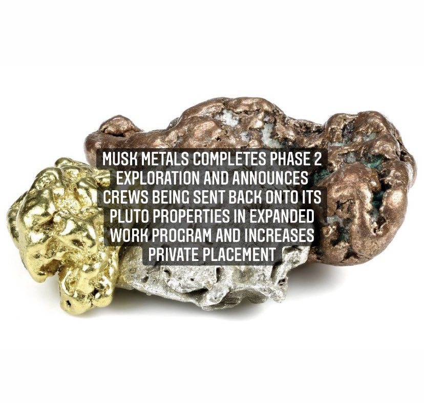 MUSKMETALS's tweet photo. MUSK METALS COMPLETES PHASE 2 EXPLORATION AND ANNOUNCES CREWS BEING SENT BACK ONTO ITS PLUTO PROPERTIES IN EXPANDED WORK PROGRAM AND INCREASES PRIVATE PLACEMENT

Read more: https://t.co/yUoaA1ymea https://t.co/g3Bqv6ENaR