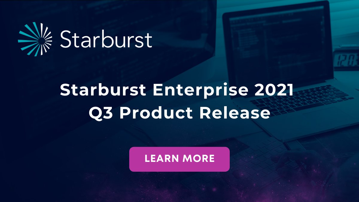 We are excited to announce the 2021 Q3 release of Starburst Enterprise, including more advanced connectivity, more robust security, and 10X performance improvements for Parquet files and Delta Lake tables!

Learn more in our latest blog: bit.ly/3k85Ez8