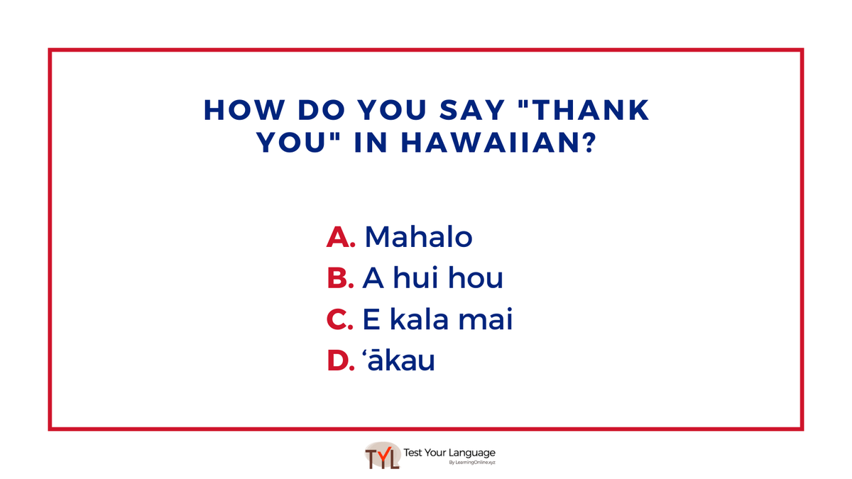 TestUrLanguage's tweet photo. Do you know how to say "Thank You" in #Hawaiian? If yes, share with us your answer! We will be sharing the correct answer tomorrow, stay tuned! #quiz #free #USA #language #share #Unitedstates #Hawaii https://t.co/ujohr6nF54