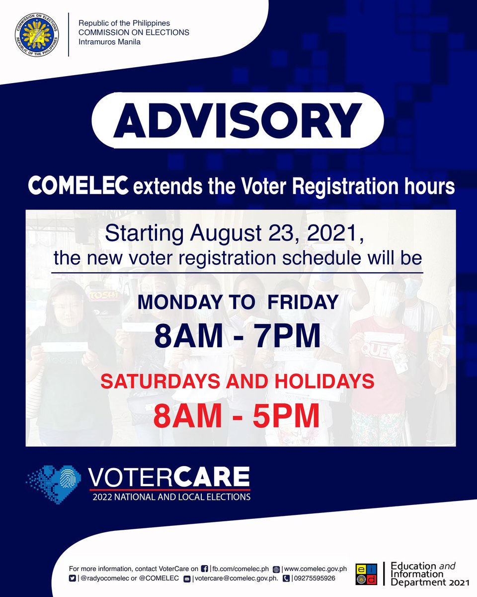 COMELEC's tweet photo. ADVISORY: New voter registration schedule effective August 23, 2021 will be 8AM-7PM on Mondays-Fridays, and 8AM-5PM on Saturdays and holidays https://t.co/cY1lk1sUqu