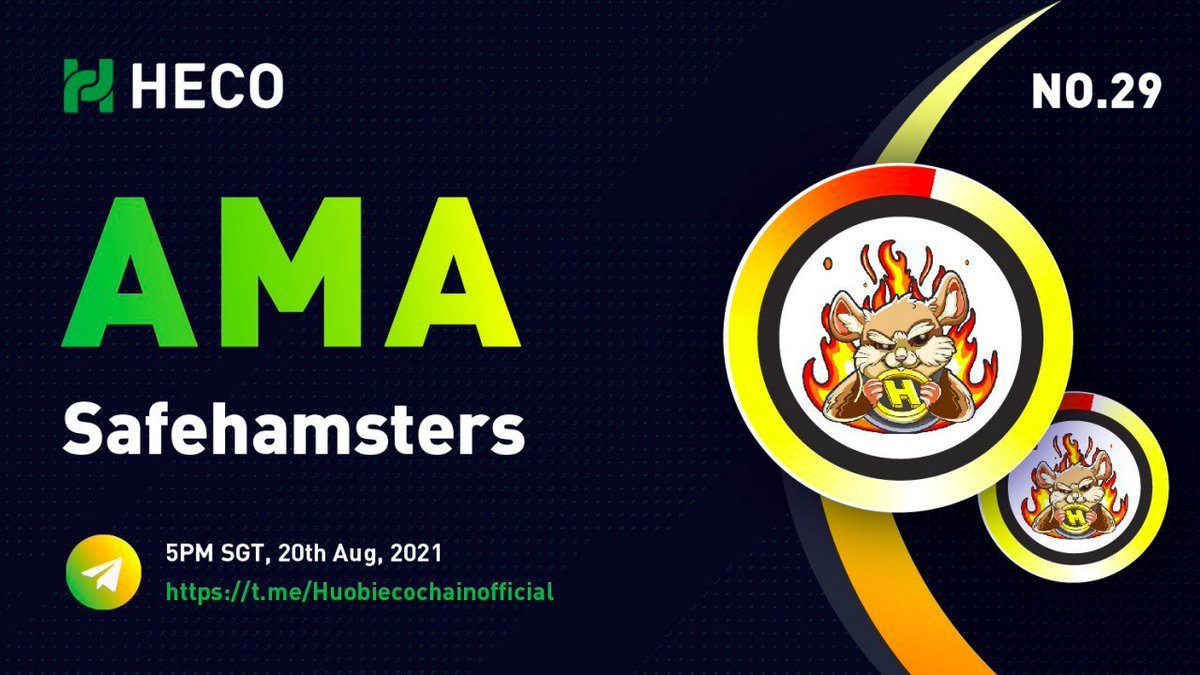 🚀#HECO AMA Series: <a href="/SAFEHAMSTERS/">SAFEHAMSTER$</a> &amp; $400 Giveaway

3 steps to win:
1⃣Follow <a href="/HECO_Chain/">HECO Chain</a> and <a href="/SAFEHAMSTERS/">SAFEHAMSTER$</a>
2⃣RT &amp; @ 3 friends 
3⃣Fill out the form
forms.gle/1teEE3LVVZT7k4…

🏆8 winners to share $400 worth of Safehamsters

⏰Time:5PM SGT, 20th Aug

🩸Location:t.me/Huobiecochaino…
