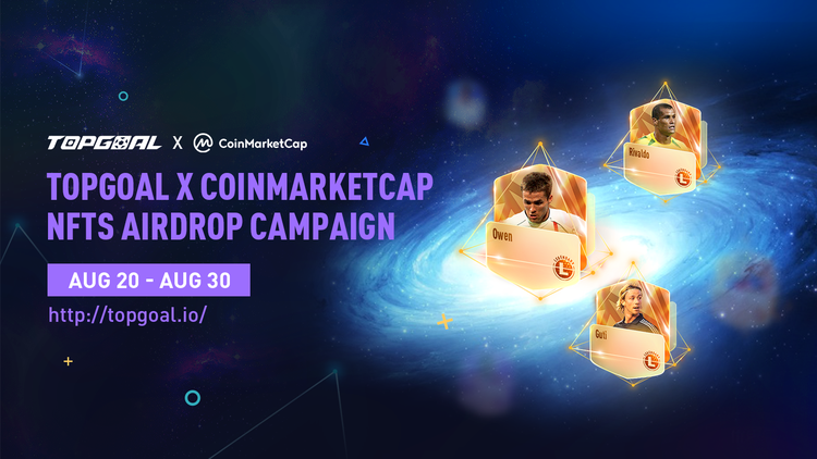 TOPGOAL ($GOAL) (@topgoal_nft) on Twitter photo Sign up TopGoal account on topgoal.io to join TopGoal x <a href="/CoinMarketCap/">CoinMarketCap</a> NFTs Airdrop Campaign from Aug 20 to Aug 30. We will send TopGoal NFT mystery boxes to successful participants’ TopGoal accounts. Join our campaign here: coinmarketcap.com/currencies/top… Sign up TopGoal account on topgoal.io to join TopGoal x <a href="/CoinMarketCap/">CoinMarketCap</a> NFTs Airdrop Campaign from Aug 20 to Aug 30. We will send TopGoal NFT mystery boxes to successful participants’ TopGoal accounts. Join our campaign here: coinmarketcap.com/currencies/top…