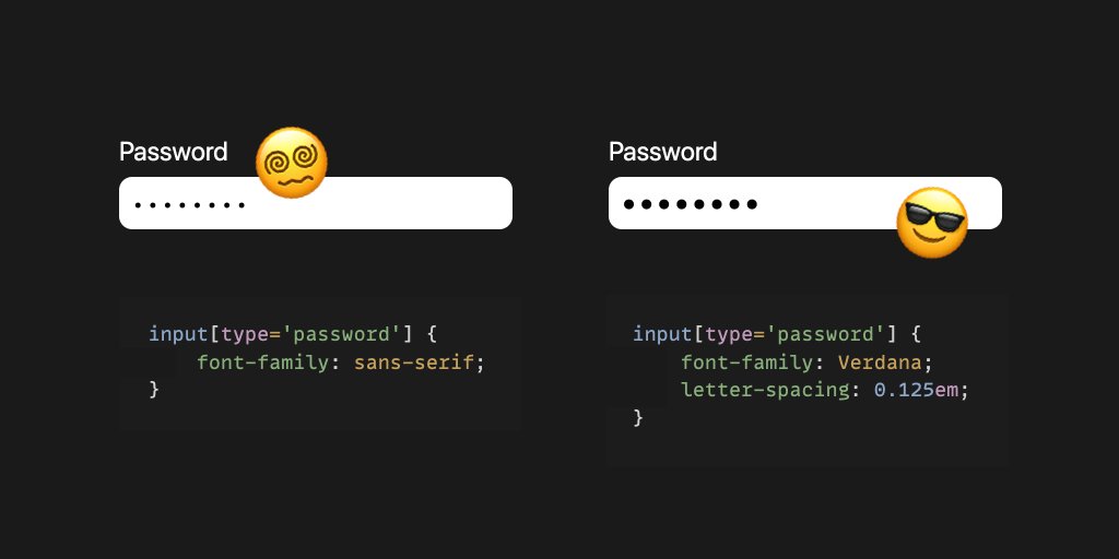 rikschennink's tweet image. 🔒 Set password field font-family to Verdana for nicer password dots. #CSS