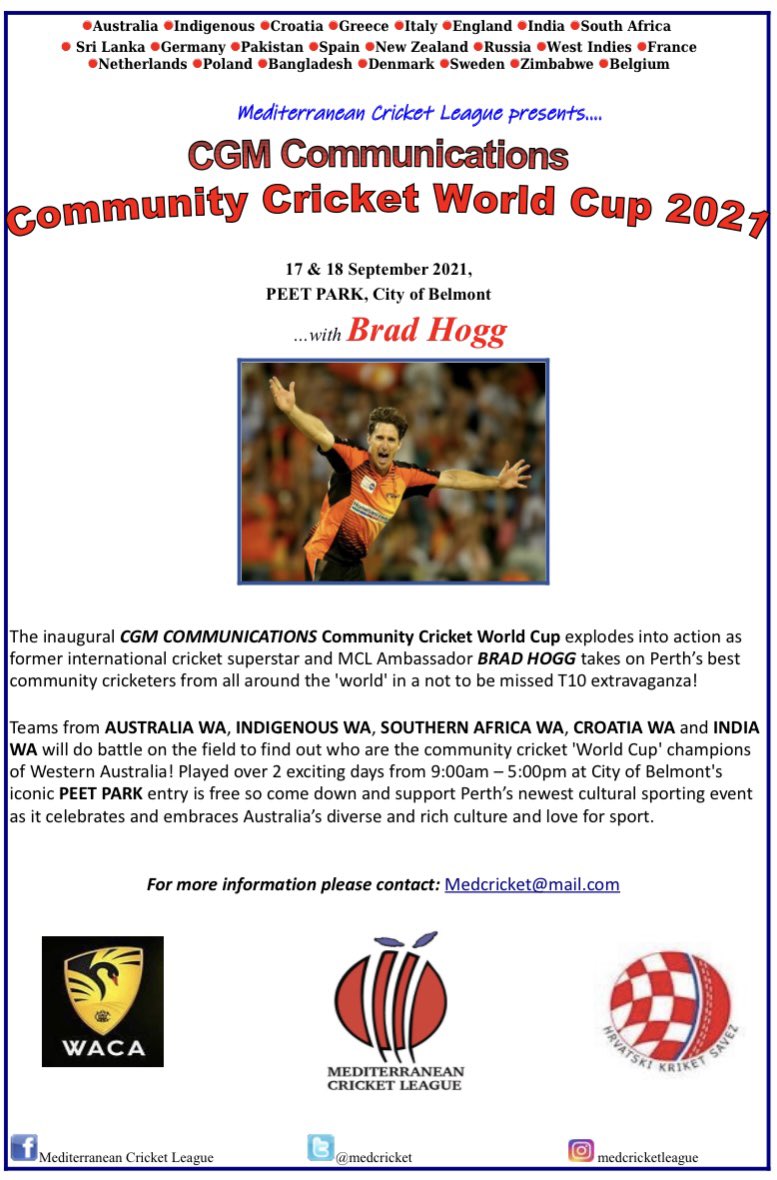 #WesternAustralia it’s almost here! 5 teams, 2 days of exciting T10 cricket with @Brad_Hogg @cgmcomms 
#CommunityCricketWorldCup @CroatianCricket #17&18September
#MediterraneanCricketLeague #CityOfBelmont #WACA  #SimonKatich #culture #heritage #passion #cricket